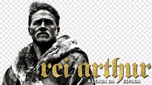 A lenda da espada, quanto menos você souber sobre a lenda em questão, melhor. Guy Ritchie King Arthur Filme Sobre A Lenda Da Espada No Youtube King Arthur Filme 2017 Trailer Png Pngwing