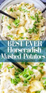 Horseradish Mashed Potatoes Are The Best Ever Side Dish And So Easy To Make Side Horseradish Mashed Potatoes Potato Recipes Side Dishes Horseradish Recipes