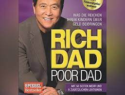 Rich Dad Poor Dad Von Robert T Kiyosaki M Eine Zusammenfassung