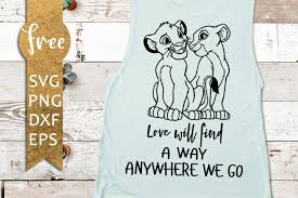 Simba And Nala Svg Free Love Will Find A Way Anywhere We Go The Lion King Svg Disneyland Svg Png Disney Svg Vector Files Eps Dxf 0105 Freesvgplanet