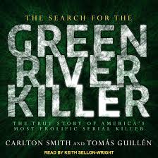 The Search for the Green River Killer Audiobook | Libro.fm