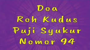 Bapa, putera, dan roh kudus dengan panjang umur dan hikmatmu, engkau mengenyangkan aku. Pin On Doa Katolik