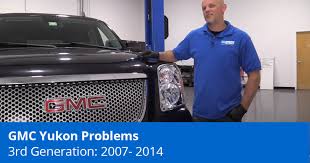 Common GMC Yukon Problems - 3rd Generation (2007 to 2014 ...