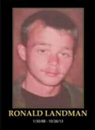 Rest in Peace Ronald Wayne Landman
