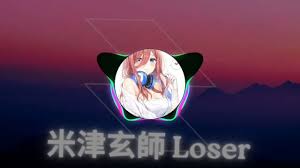日文歌系列-Loser 米津玄師- YouTube