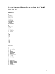 Organise your work into paragraphs use an informal style use descriptive words and phrases use direct speech include details of why. Unit 5 Test Key