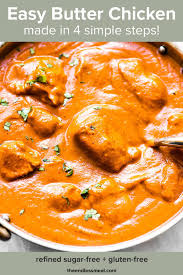 easy butter chicken (30 minute recipe