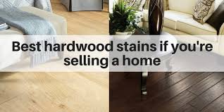 Staining laminate wood flooring can be a rewarding job, as you get to watch the raw surface transform with a deep, rich, color that gives definition and life. What Are The Best Hardwood Stain Colors For Selling A House The Flooring Girl