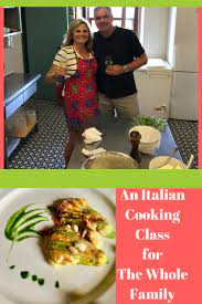 An Italian Cooking Class In Tuscany For The Whole Family Italian Cooking Class Cooking Classes Cooking Recipes Healthy