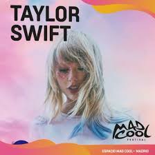 Taylor Swift Will Play Mad Cool Festival 2020