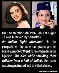 Neerja Bhanot Heroine Of Hijacked Pa 73 Interesting Facts About World General Knowledge Facts Real Life Heros
