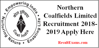 Northern Coalfields Limited Recruitment 2018 2019 Ncl Jobs Www Ncl India Org Vacancy Ncl Vacancy 2017 Ncl Pune Recruitmen Coalfield How To Apply Recruitment