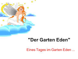 Eines Tages Im Garten Eden Ppt Video Online Herunterladen