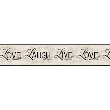 Maybe you would like to learn more about one of these? 48 Live Laugh Love Wallpaper Border On Wallpapersafari