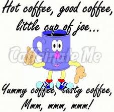 Funny Hot Coffee Poem Coffee Humor Coffee Quotes Coffee Girl