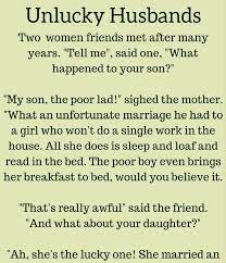Unlucky Husbands Funny Story Husband Quotes Funny Husband Humor Love Quotes Funny