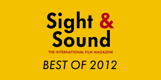 And once you start dipping down further, into the top 50 (or better yet, into the critics' initial. Sight And Sound S Top Films Of 2012 Filmdetail