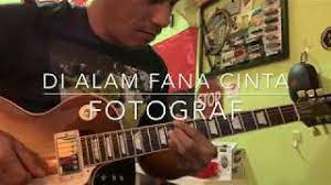 Situs chords gitar terlengkap, terbaru dan terupdate!. Chords For Di Alam Fana Cinta Guitar Solo Tutorial