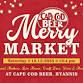 A Very Merry Market at Cape Cod Beer event in Hyannis, MA