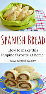 How To Make Spanish Bread Filipino Rolls With A Buttery Sugar Filling Recipe Spanish Bread Traditional Spanish Recipes Bread