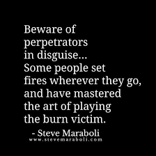 25 Victim Playing Ideas Playing The Victim Victim Quotes Playing The Victim Quotes