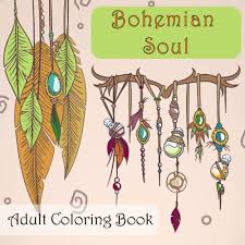 A blank space surrounding the image allows for you to cut the picture out when youre finished with your masterpiece and frame it. Amazon Com Bohemian Soul Adult Coloring Book A Coloring Book For The Wild At Heart And Free In Mind Bohemian Adult Coloring Books 9781544651965 Inkyblacksea Books
