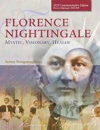 Florence Nightingale: Mystic, Visionary, Healer (Deluxe Edition): Dossey  PhD RN AHN-BC FAAN, Barbara Montgomery: 9780803622821: Amazon.com: Books