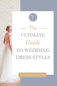Check spelling or type a new query. The Ultimate Guide To Wedding Dress Styles Fashion Planning