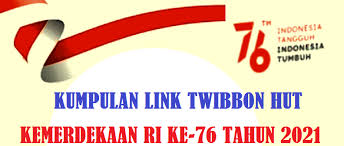 Ada pesan optimisme di balik tema tersebut. Link Twibbon Hut Kemerdekaan Ri Ke 76 Tahun 2021 Serba Serbi Guru Serba Serbi Guru