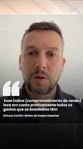 O diretor da Serasa Experian, Giresse Contini, em entrevista concedida à  BandNews, explicou sobre o índice que mede o comprometimento de renda dos  brasileiros., Contini revelou que grande parte da ...