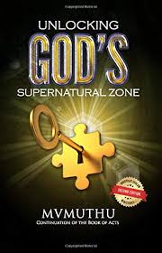 Check out what 40 people have written so far, and share your own experience. Unlocking God S Supernatural Zone Continuation Of The Book Of Acts Muthu Mv 9781086464313 Amazon Com Books