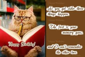 I Can T Remember Birthday Poems For Girlfriend Birthday Wishes Funny Birthday Humor