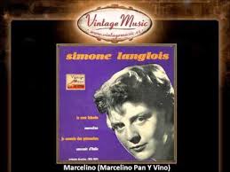 Simone Langlois Marcelino Marcelino Pan Y Vino Vintagemusic Es Youtube