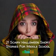 21 Scary Halloween Short Stories For Middle School