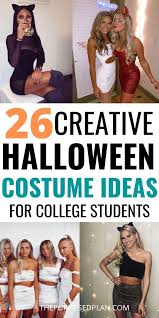 26 Creative College Halloween Costume Ideas Easy College Halloween Costumes Creative College Halloween Costumes Halloween Costumes College