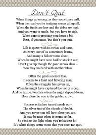 Don T Quit Keep Going Quitting Quotes Dont Quit Quotes Christian Poems
