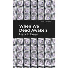 When We Dead Awaken - (Mint Editions (Plays)) by Henrik Ibsen (Paperback) :  Target