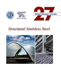Maybe you would like to learn more about one of these? Design Guide 27 Structural Stainless Steel American Institute Of Steel Construction