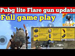 Pubg Mobile Lite Flare Gun New Update Pubg Lite Flare Gun Game Play With New Highlights Pubg Lit Youtube