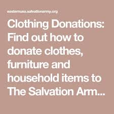 Clothing Donations Find Out How To Donate Clothes Furniture And Household Items To The Salvation Army Find Lin Donate Clothes Household Items Salvation Army
