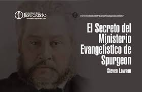 El Secreto del Ministerio Evangelístico de Spurgeon |