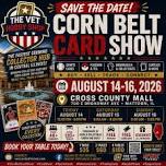 The Corn Belt Card Show (Cross County Mall)