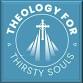 Theology for Thirsty Souls event image