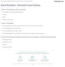 Now that you have read through our list of facts, farm animal trivia, and maybe even our animal trivia for kids, see how much you really know about animals.try using our list of animal trivia questions and answers for a trivia game with friends and family. Quiz Worksheet Chemicals In Home Products Study Com