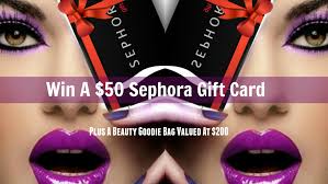 50 Gift Card To Sephora And Makeup Goodie Bag Valued At Over 200 Giveaway Giveaway Monkey