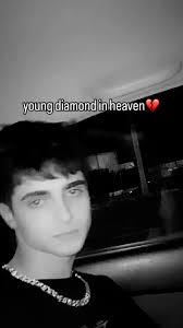 A young diamond in heaven 🙏🏻❤️
