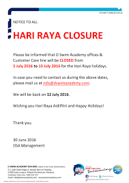 It is considered by the muslim community to be among the two most important celebrations in their religion. Hari Raya Closure Dsa Swim Team D Swim Academy Dsa