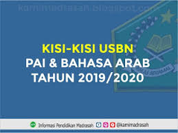 Kisi Kisi Usbn Pai Dan Bahasa Arab Untuk Tingkat Mi Mts Ma Tahun Pelajaran 2020 Bahasa Arab