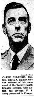 Major General Edwin A. Walker & the Cold War