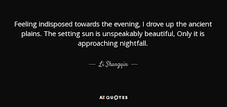 Мак виракхан канваттанакун / mac. Li Shangyin Quote Feeling Indisposed Towards The Evening I Drove Up The Ancient